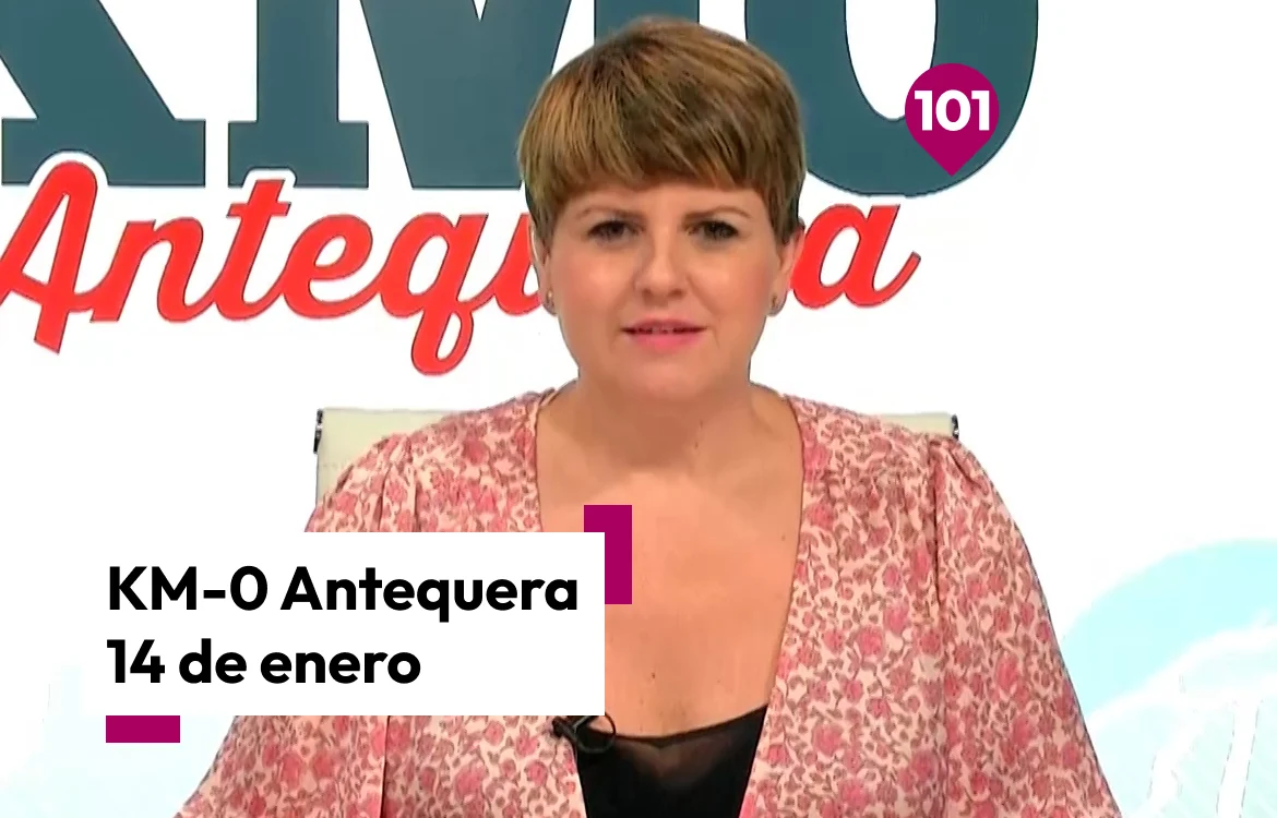 KM0 Antequera: magazine de Antequera de este martes