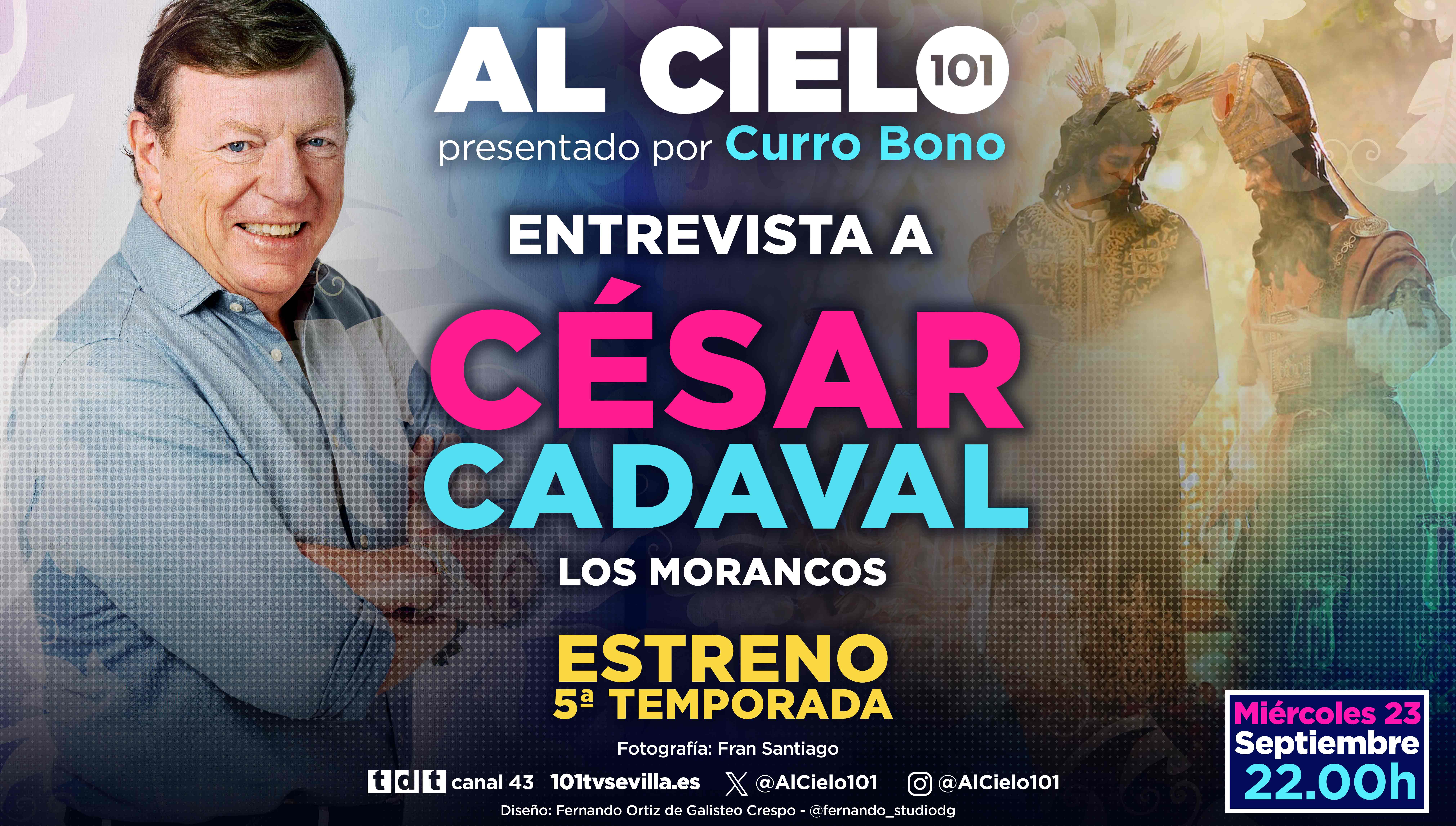 César Cadaval de Los Morancos inaugurará la quinta temporada de ‘Al Cielo’ con su entrevista más cofrade